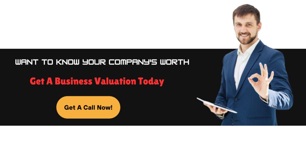 Get A Business Valuation Now