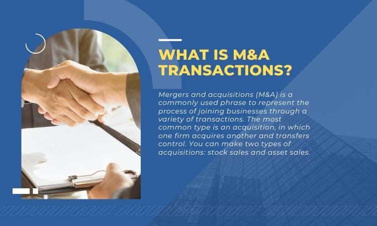 WHAT IS M&A Transactions