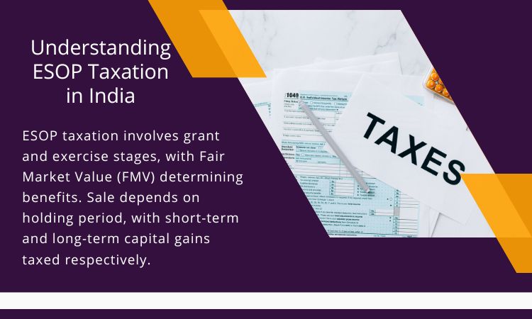 Understanding ESOP Taxation in India