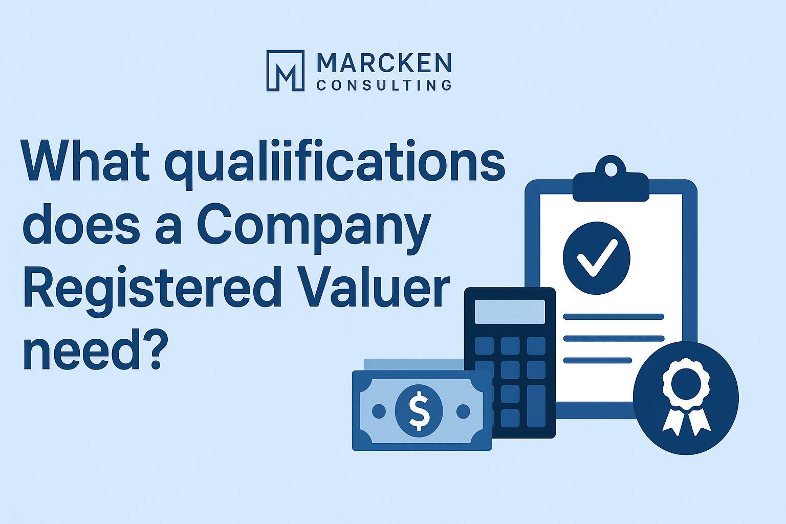 What qualifications does a company registered valuer need