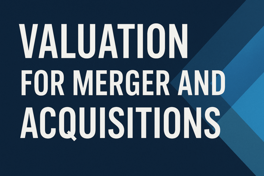 Valuations of Mergers and Acquisition