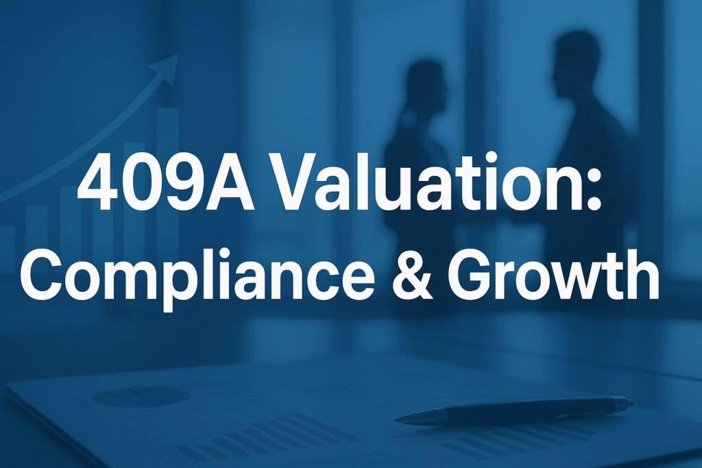409A Valuations compliance and growth