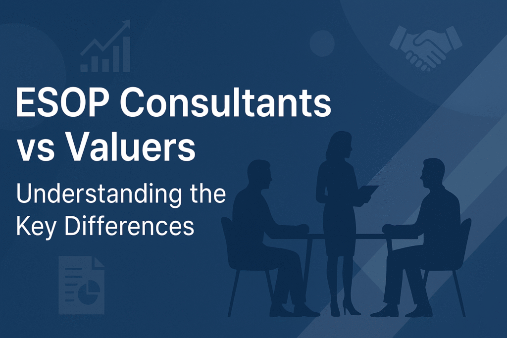 ESOP Consultants vs Valuers: Understanding the Key Differences