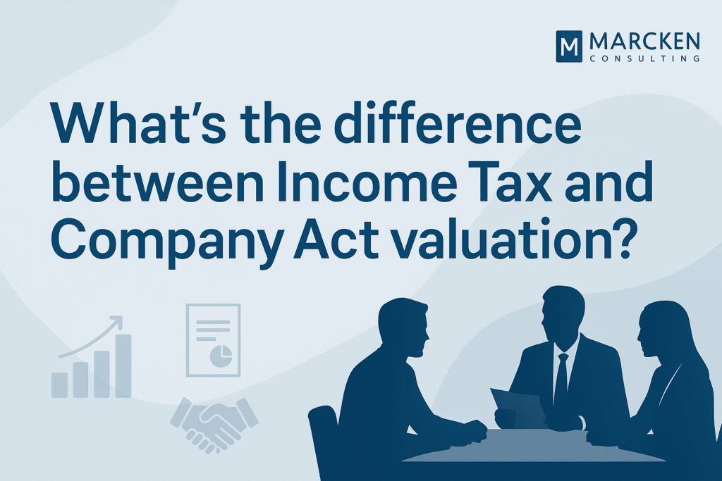 What’s the difference between Income Tax and Company Act valuation