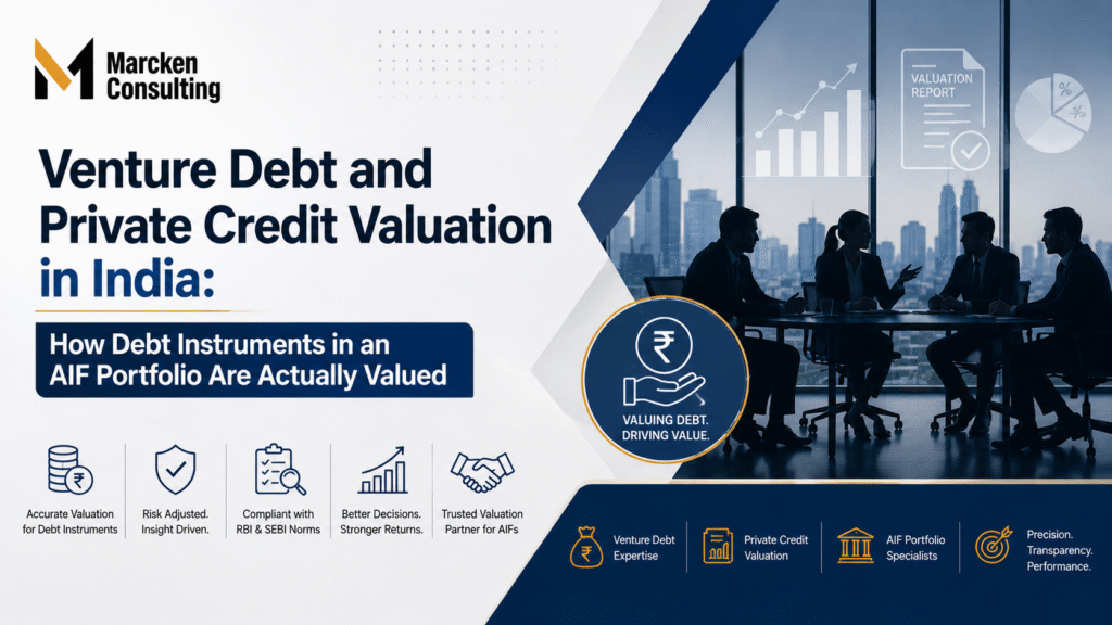 Venture Debt and Private Credit Valuation in India: How Debt Instruments in an AIF Portfolio Are Actually Valued