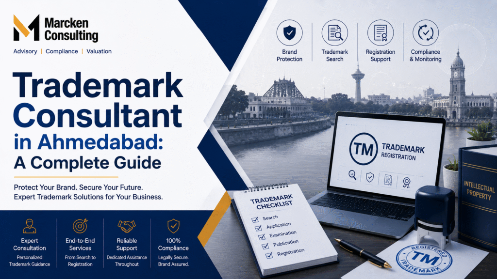 Trademark Consultant in Ahmedabad: A Complete Guide